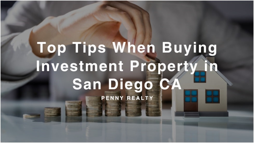 Top Tips When Buying Investment Property in San Diego, CA